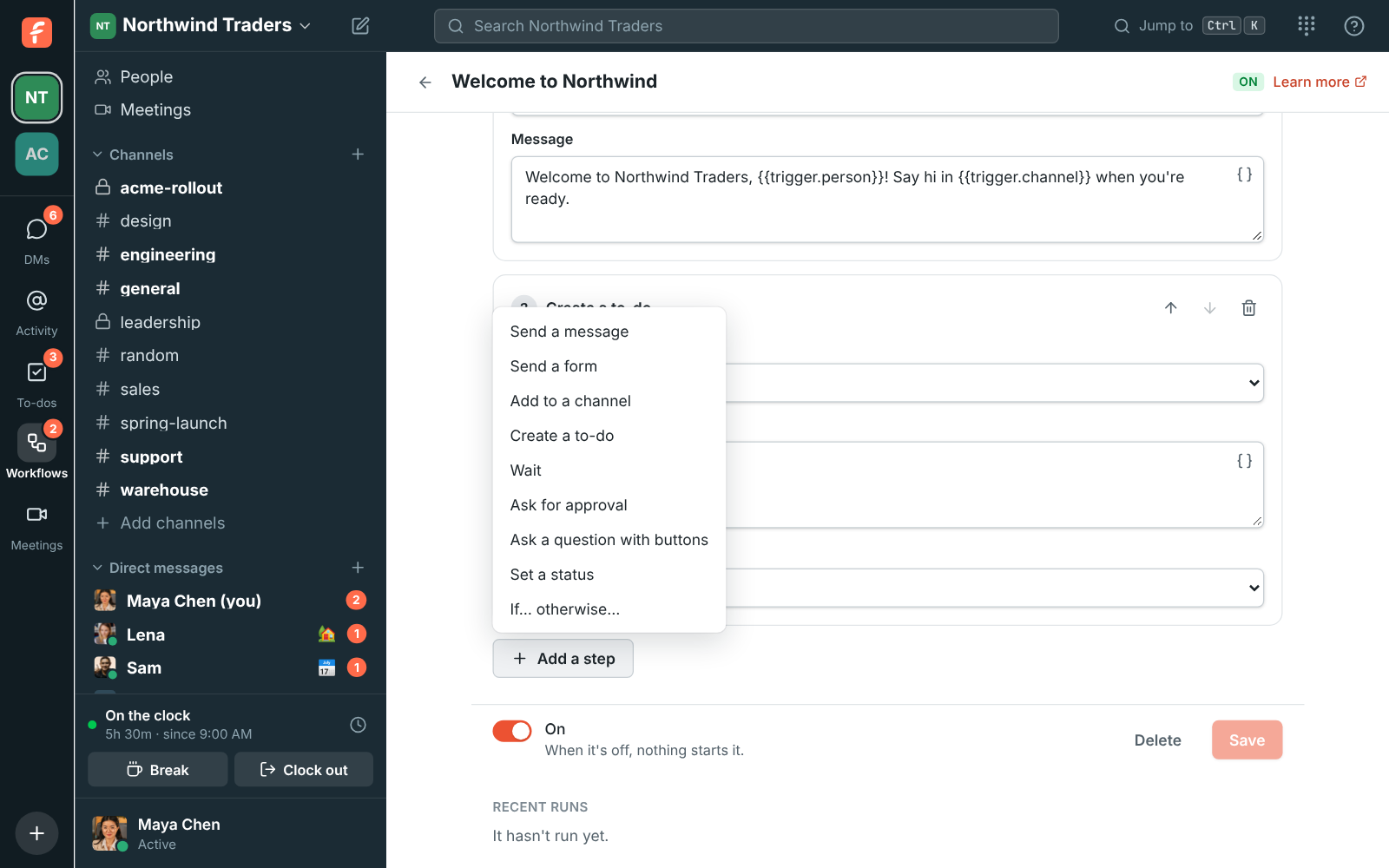 Add a step: send a message, send a form, add to a channel, create a to-do, or wait